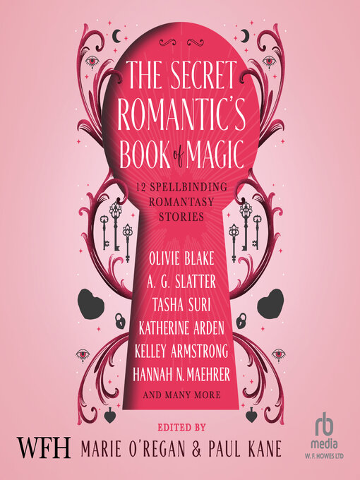 Title details for The Secret Romantic's Book of Magic by Marie O'Regan - Wait list
